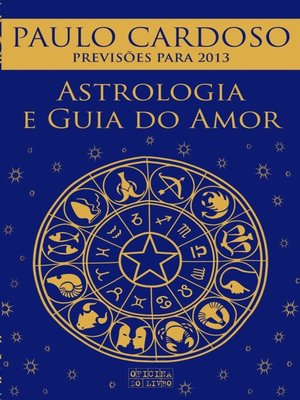 cover image of Astrologia e Guia do Amor 2013